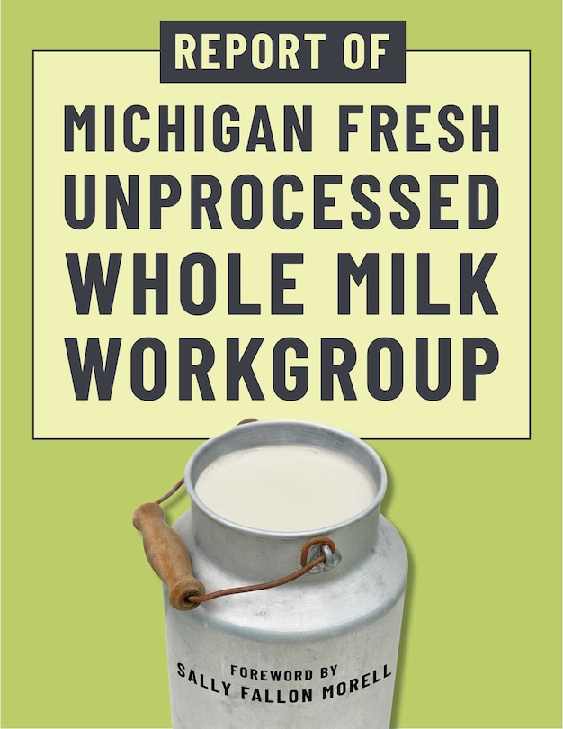 Front cover_Report of Michigan Fresh Unprocessed Whole Milk Workgroup