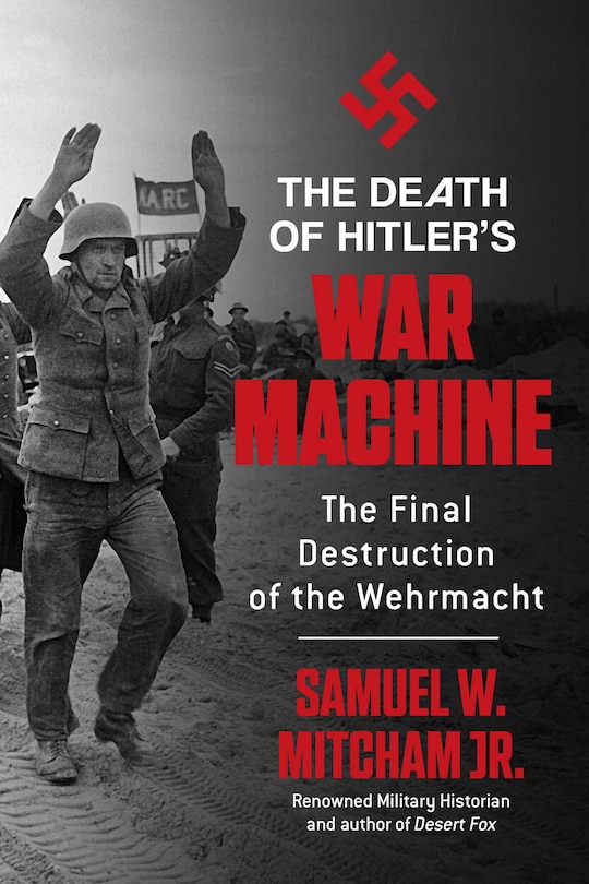 Front cover_The Death of Hitler's War Machine