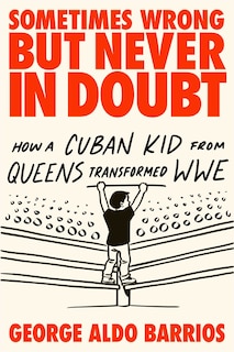 Front cover_Sometimes Wrong but Never in Doubt