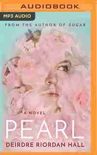 Pearl by Deirdre Riordan Hall
