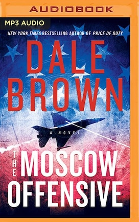 The Moscow Offensive: A Novel