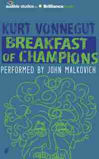 Breakfast Of Champions: A Novel by Kurt Vonnegut
