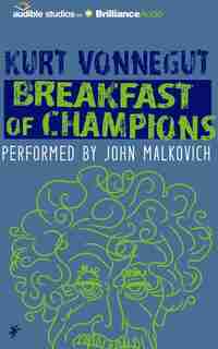 Breakfast Of Champions: A Novel by Kurt Vonnegut