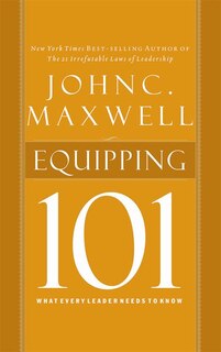 Equipping 101: What Every Leader Needs To Know