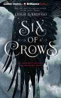Six of Crows by Leigh Bardugo