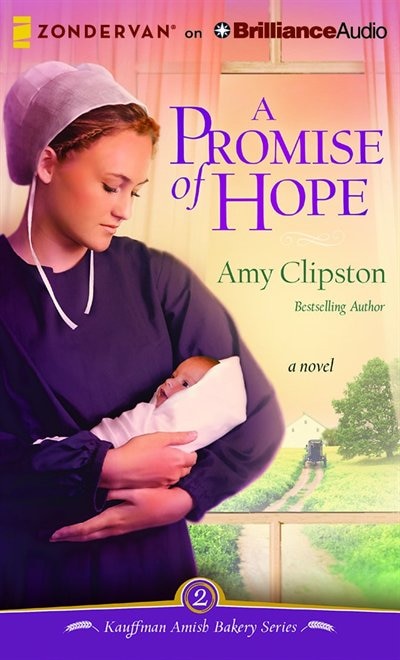 A Promise Of Hope: A Novel