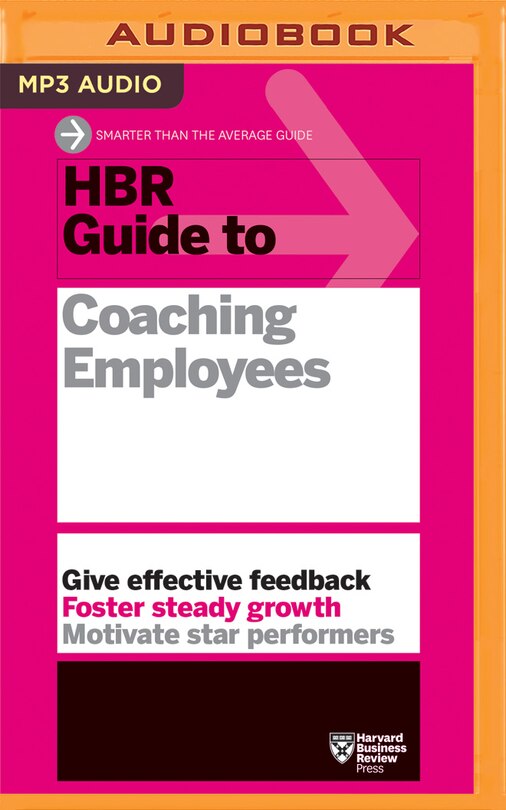 Hbr Guide To Coaching Employees