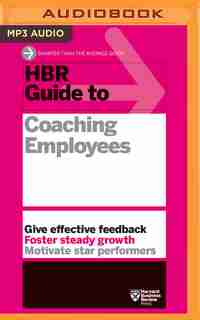 Hbr Guide To Coaching Employees by Jonathan Yen