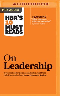 Hbr's 10 Must Reads On Leadership