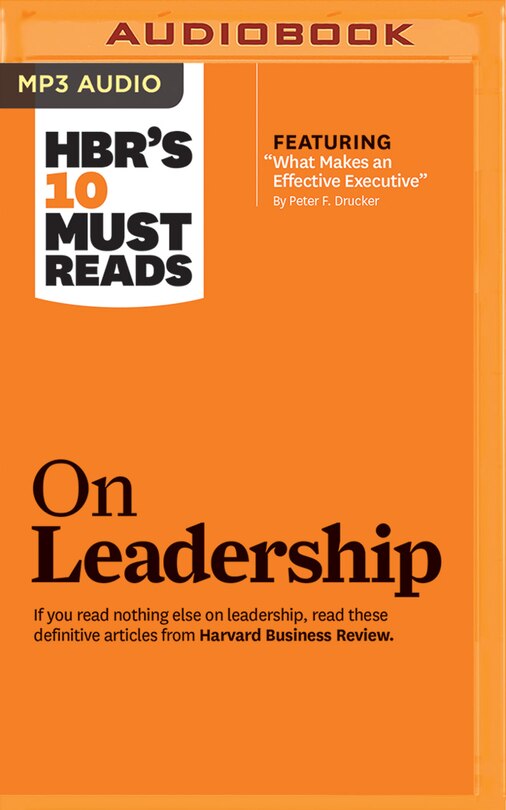 Hbr's 10 Must Reads On Leadership