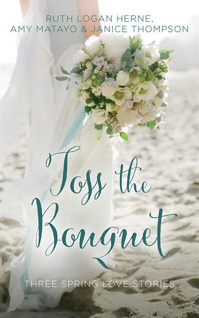 Toss The Bouquet: Three Spring Love Stories