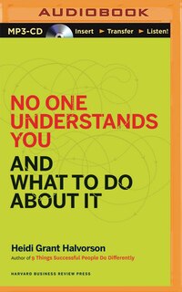 No One Understands You and What to Do About It