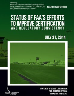 Couverture_AVIATION MANUFACTURING Status of FAA's Efforts to Improve Certification and Regulatory Consistency