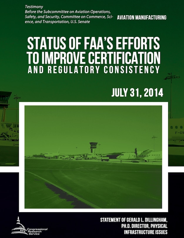 Couverture_AVIATION MANUFACTURING Status of FAA's Efforts to Improve Certification and Regulatory Consistency