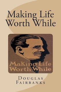Front cover_Making Life Worth While