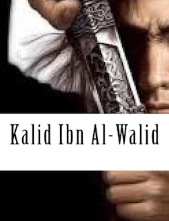 Front cover_Kalid Ibn Al-Walid