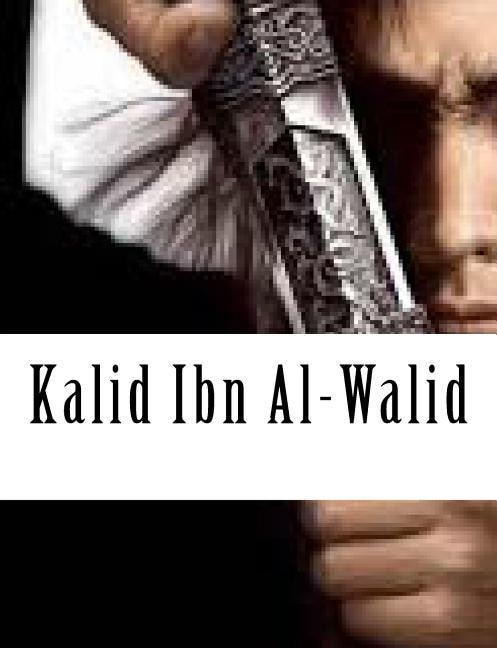 Front cover_Kalid Ibn Al-Walid