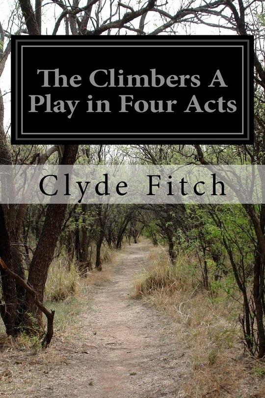 Couverture_The Climbers A Play in Four Acts