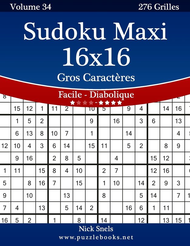 Couverture_Sudoku Maxi 16x16 Gros Caractères - Facile à Diabolique - Volume 34 - 276 Grilles