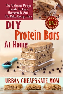 Couverture_DIY Protein Bars At Home