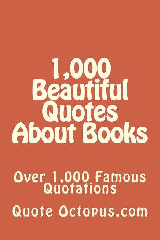 Front cover_1,000 Beautiful Quotes About Books