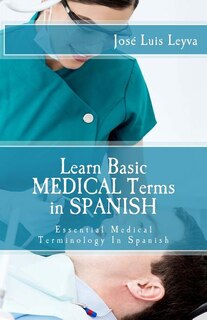 Couverture_Learn Basic Medical Terms in Spanish