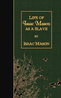 Couverture_Life of Isaac Mason as a Slave