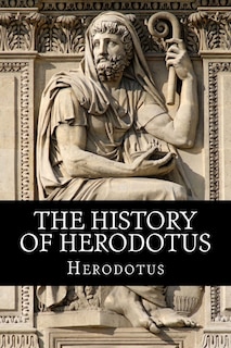 The History of Herodotus