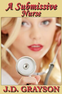 Front cover_A Submissive Nurse