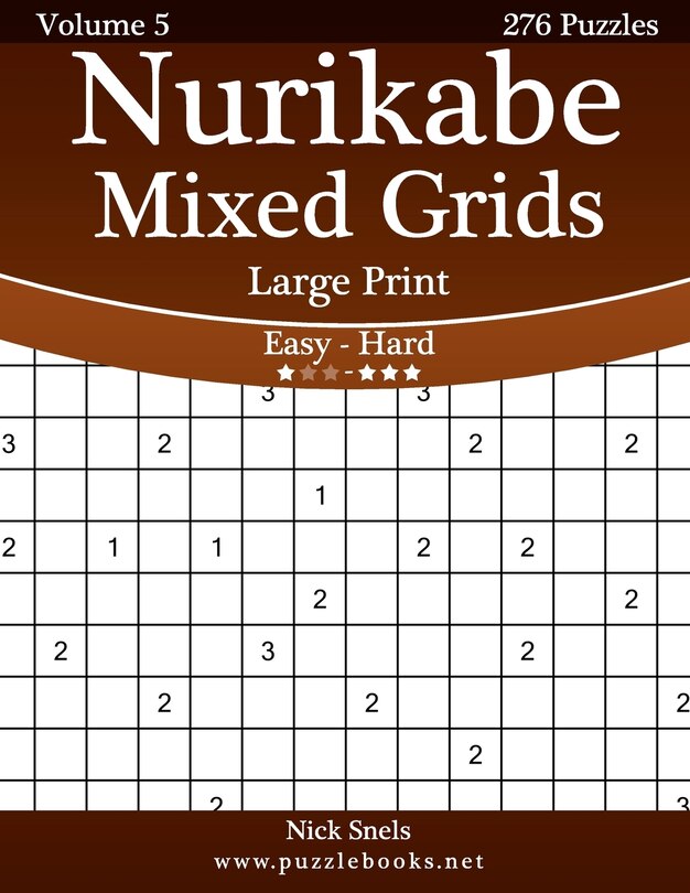 Front cover_Nurikabe Mixed Grids Large Print - Easy to Hard - Volume 5 - 276 Logic Puzzles
