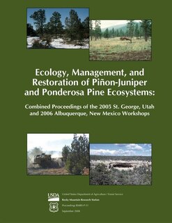 Couverture_Ecology, Management, and Restoration of Pinon- Juniper and Ponderosa Pine Ecosystems