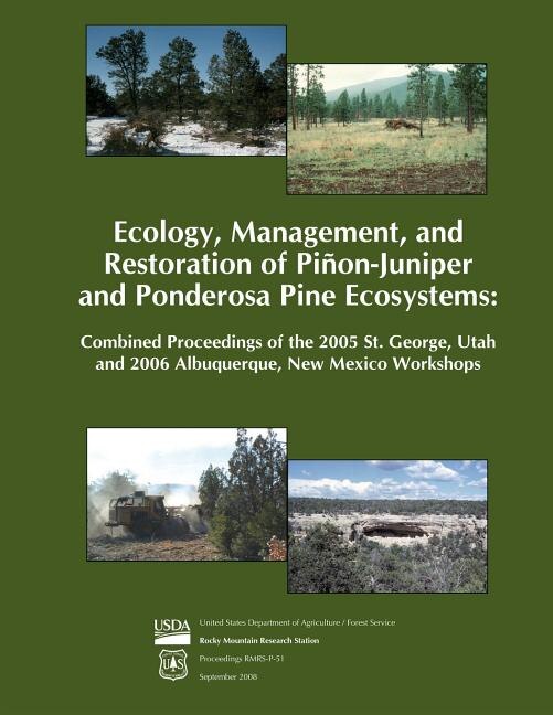Couverture_Ecology, Management, and Restoration of Pinon- Juniper and Ponderosa Pine Ecosystems