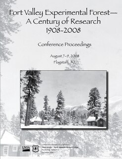 Front cover_Fort Valley Experimental Forest- A Century of Research 1908-2008