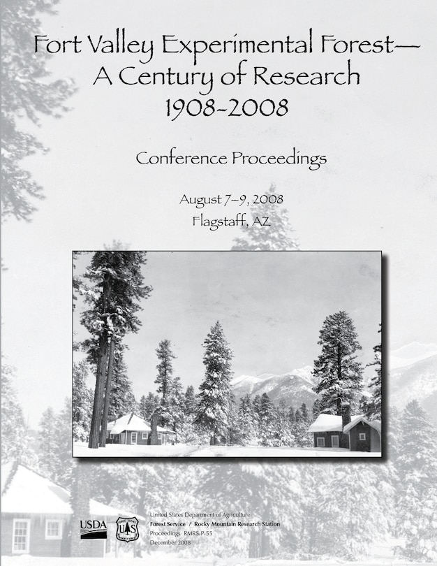 Front cover_Fort Valley Experimental Forest- A Century of Research 1908-2008
