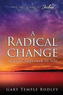 Front cover_A Radical Change in Your Approach to Life