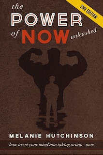 Front cover_The Power of Now Unleashed