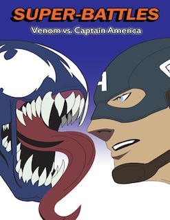 Super-Battles: Venom v/s Captain America