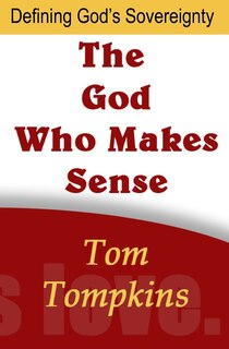 Front cover_The God Who Makes Sense