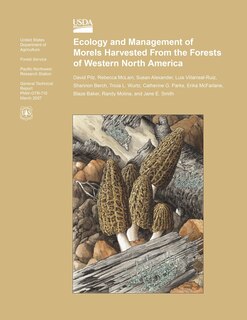 Front cover_Ecology and Management of Morels Harvested From the Forests of Western North America