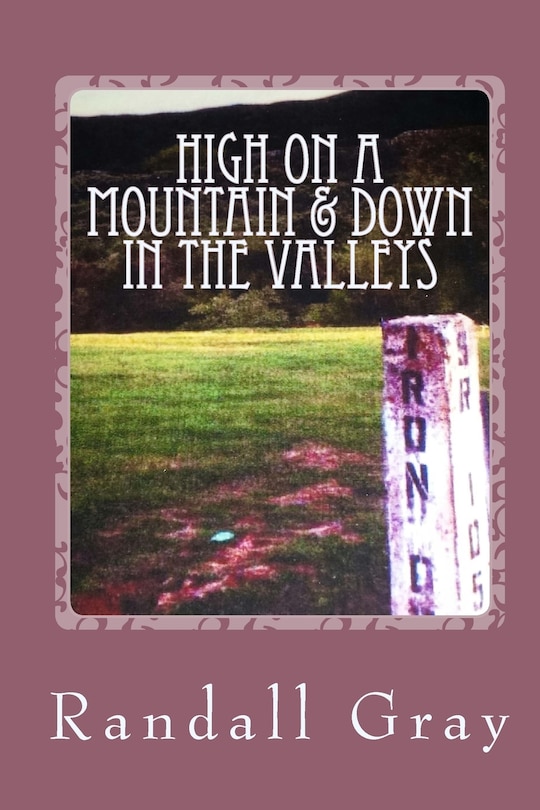 Couverture_High on a Mountain and Down in the Valleys