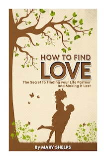 Front cover_How to Find Love