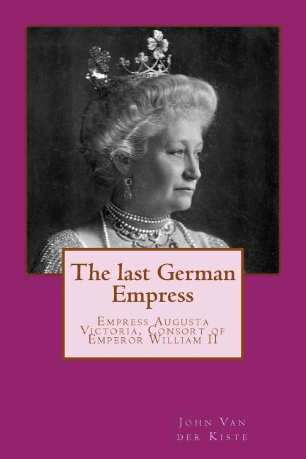 Front cover_The last German Empress