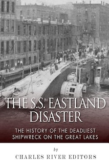 Front cover_The Ss Eastland Disaster