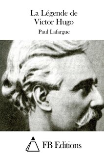 Couverture_La Légende de Victor Hugo