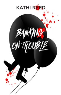 Front cover_Banking On Trouble