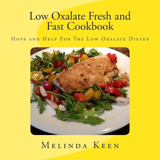 Couverture_Low Oxalate Fresh and Fast Cookbook