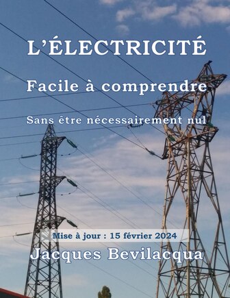 L'Electricite: Facile a comprendre