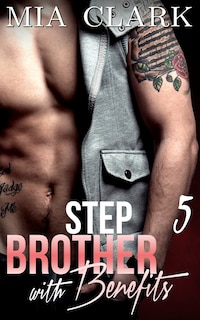 Front cover_Stepbrother With Benefits 5