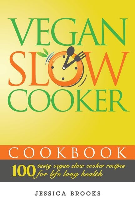 Front cover_Vegan Slow Cooker Cookbook
