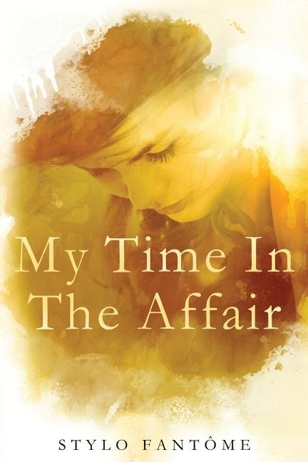 Front cover_My Time in the Affair